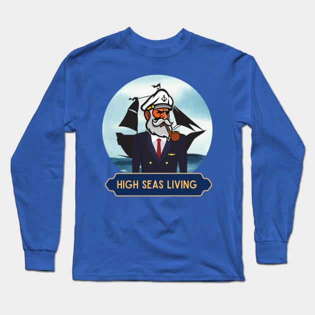 High seas living Long Sleeve T-Shirt by Benjamin Customs